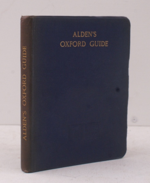 Alden's Oxford Guide. With Key-Plan of the University and City. …