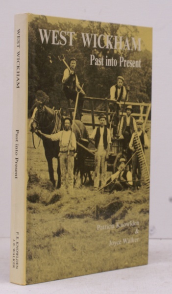 West Wickham. Past into Present. [Second Impression]. FINE COPY