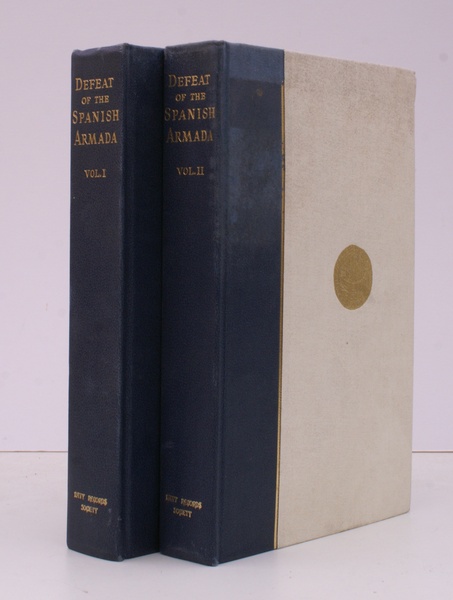 State Papers relating to the Defeat of the Spanish Armada …