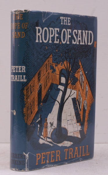 The Rope of Sand. NEAR FINE COPY IN UNCLIPPED DUSTWRAPPER