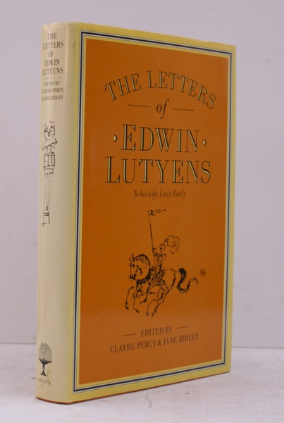 The Letters of Edwin Lutyens to his Wife Lady Emily. …