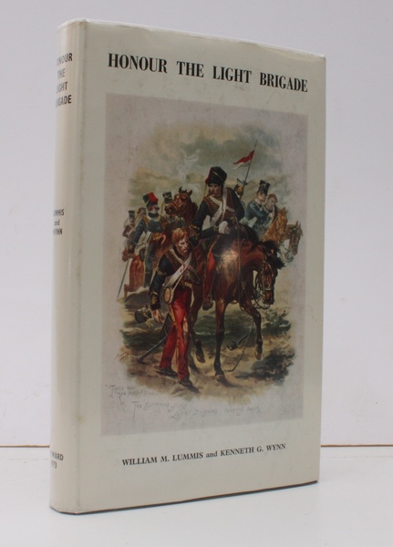 Honour the Light Brigade. A Record of the Services of …