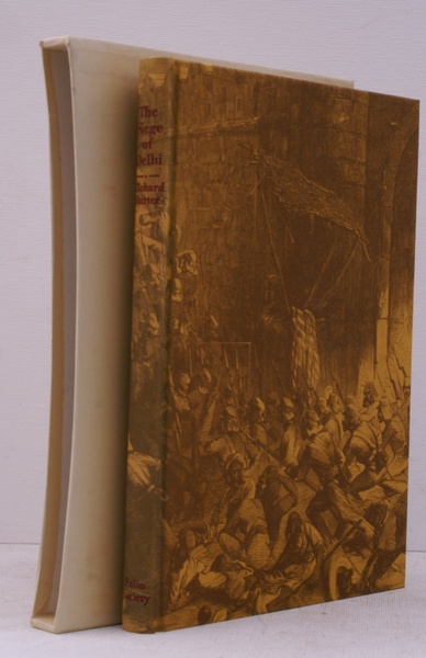 The Siege of Delhi. Mutiny Memoirs of an Old Officer. …