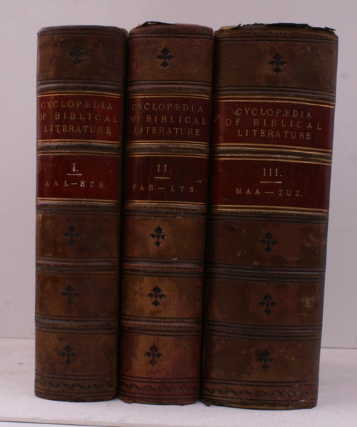 Cyclopaedia of Biblical Literature. Originally edited by Dr. Kitto. Entirely …
