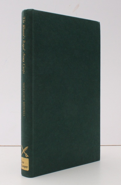 Famous Regiments. The Women's Royal Army Corps. [Introduction by General …