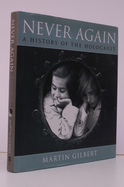 Never Again. A History of the Holocaust. FINE SIGNED PRESENTATION …