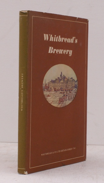 Whitbread's Brewery incorporating The Brewer's Art. IN UNCLIPPED DUSTWRAPPER