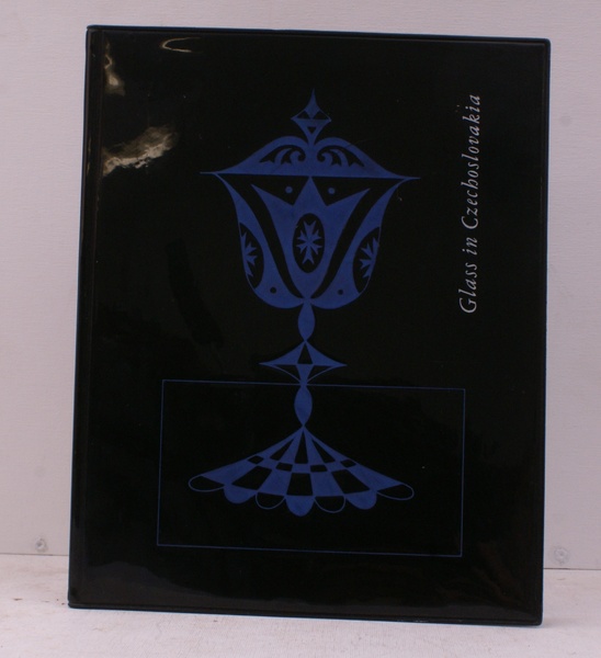 Glass in Czechoslovakia. [Published to accompany the Universal and International …