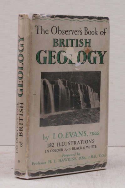 The Observer's Book of British Geology. Foreword by H. . …