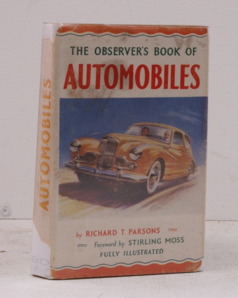 The Observer's Book of Automobiles. With a Foreword by Stirling …