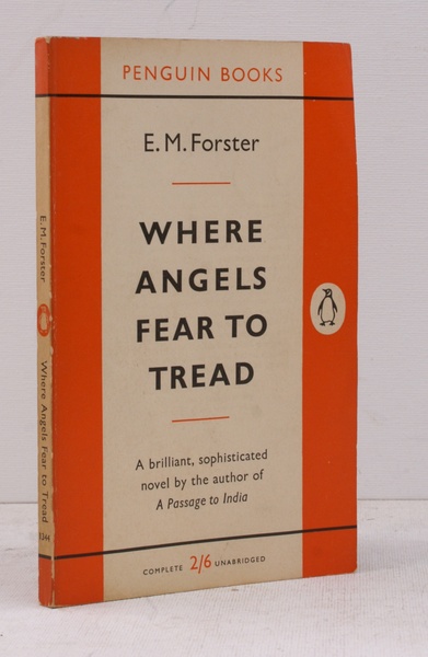Where Angels fear to tread. THE AUTHOR'S FIRST NOVEL IN …