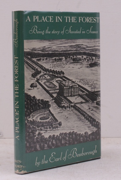 A Place in the Forest; being the Story of Stansted …