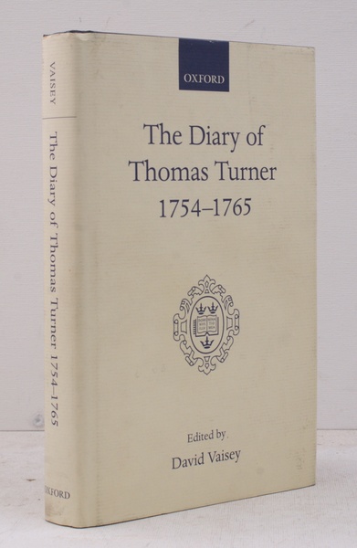 The Diary of Thomas Turner 1754-1765. Edited by David Vaisey. …