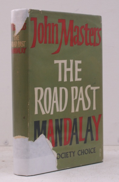 The Road past Mandalay. A Personal Narrative. BRIGHT, CLEAN COPY …