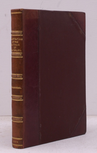 Illustrations of the Author of Waverley. Being Notices and Anecdotes …