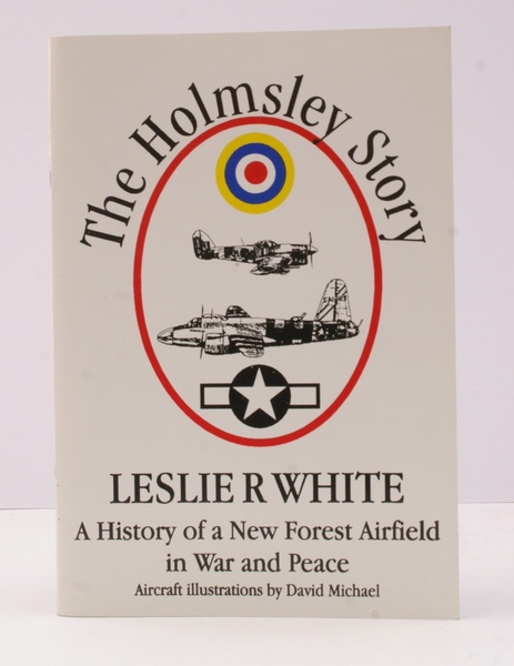 The Holmsley Story. [A History of a New Forest Airfield …