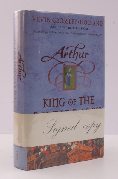 Arthur King of the Middle March. FINE SIGNED COPY WITH …