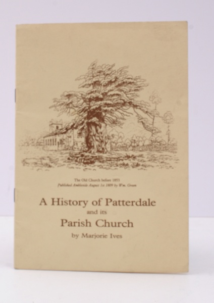 A History of Patterdale and its Parish Church. NEAR FINE …