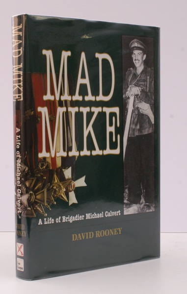 Mad Mike. A Life of Michael Calvert. FINE COPY IN …