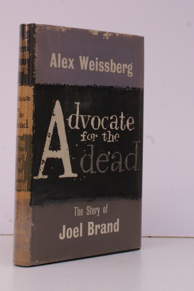 Advocate for the Dead. The Story of Joel Brand. BRIGHT, …