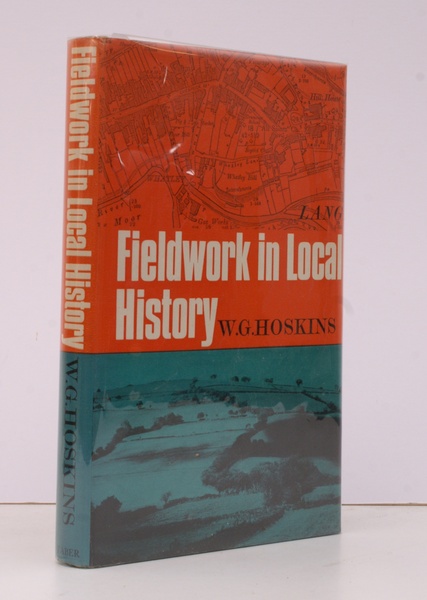 Fieldwork in Local History. NEAR FINE COPY IN DUSTWRAPPER