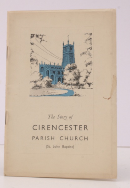 The Story of Cirencester Parish Church (St. John Baptist). NEAR …