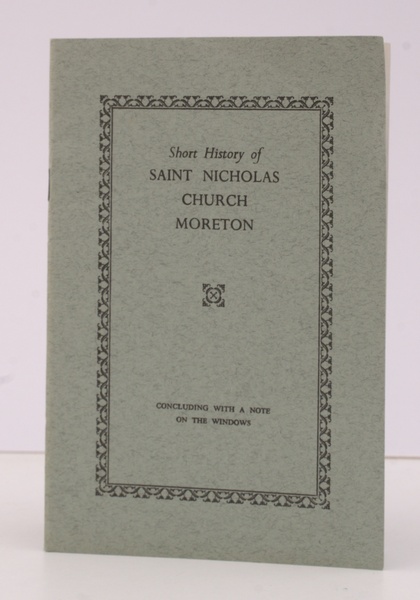 Short History of Saint Nicholas Church, Moreton. Concluding with a …