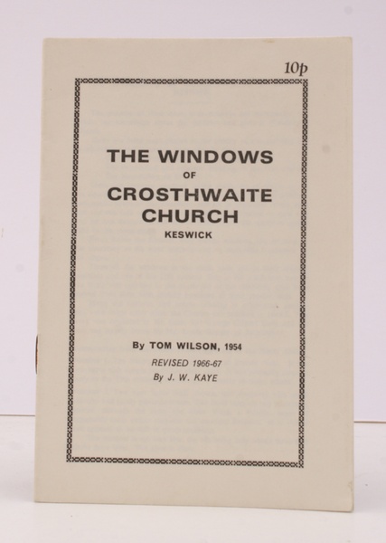 The Windows of Crosthwaite Church Keswick. Revised by J. j. …