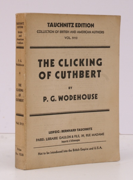The Clicking of Cuthbert. Copyright Edition. NEAR FINE COPY IN …