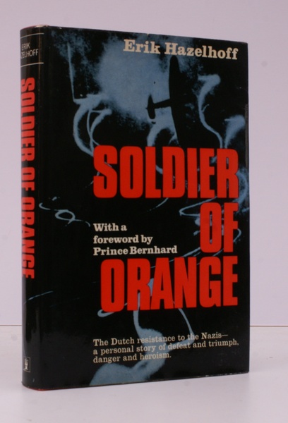 Soldier of Orange. [Foreword by Price Bernhard]. NEAR FINE COPY …
