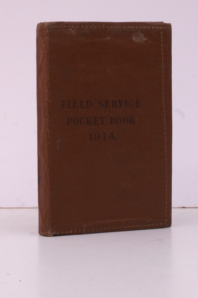 Field Service Pocket Book. 1914. General Staff, War Office. STANDARD …
