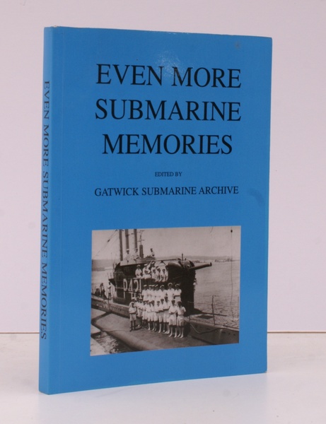 Even More Submarine Memories. More Less Known Facts from the …
