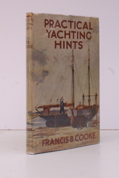 Practical Yachting Hints. Letters to a Novice. Illustrated by Archie …