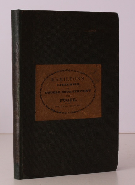 Hamilton's Catechism on Double Counterpoint and Fugue, with Illustrations and …