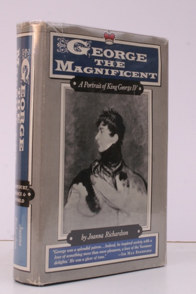 George the Magnificent. A Portrait of Geoege IV. [First US …
