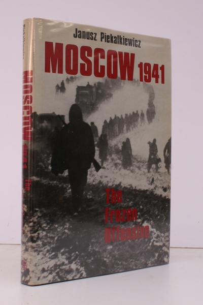 Moscow 1941. The Frozen Offensive. [First English Edition]. NEAR FINE …