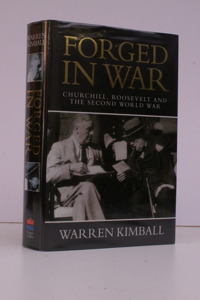 Forged in War. Churchill, Roosevelt and the Second World War. …