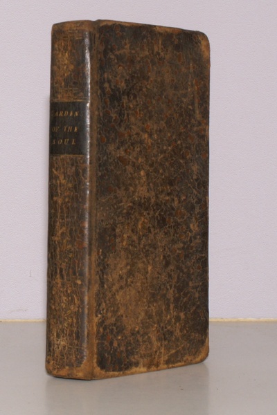 The Garden of the Soul. Or, a Manual of Spiritual …