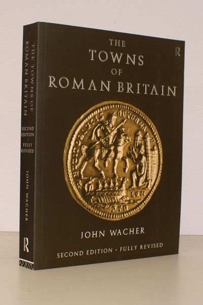 The Towns of Roman Britain. Second Edition, fully revised. FINE …