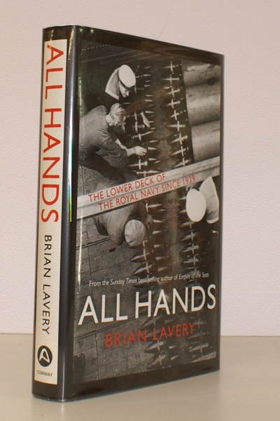 All Hands. The Lower Deck of the Royal Navy, 1939 …