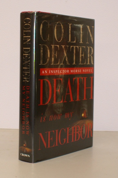 Death Is Now My Neighbor. An Inspector Morse Novel. [First …