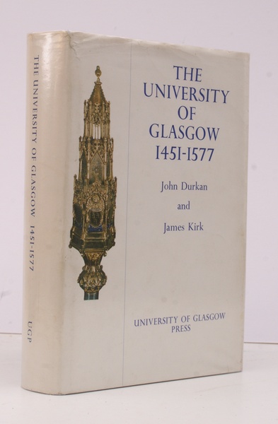 The University of Glasgow 1451-1577. NEAR FINE COPY IN DUSTWRAPPER