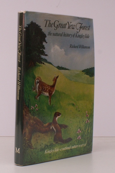 The Great Yew Forest. The Natural History of Kingley Vale. …