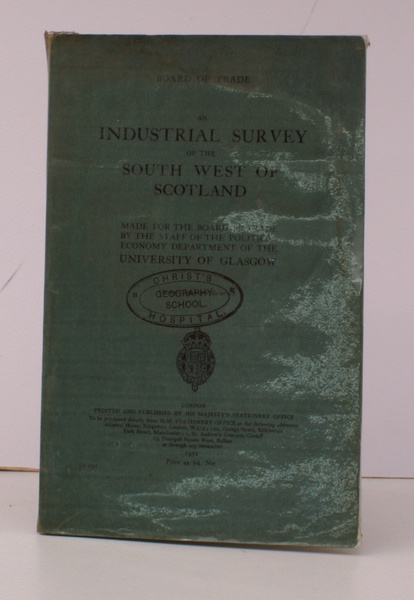 An Industrial Survey of the South West of Scotland. Made …