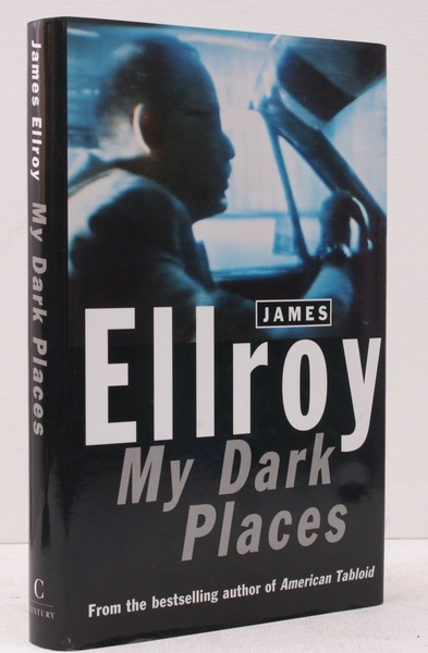 My Dark Places. An L.A. Crime Memoir. SIGNED COPY