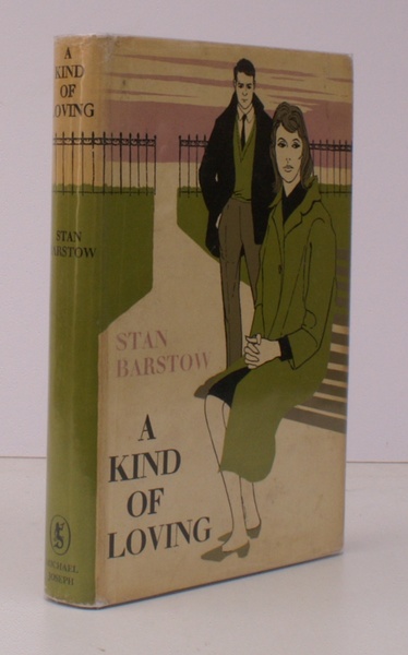 A Kind of Loving. IN UNCLIPPED DUSTWRAPPER