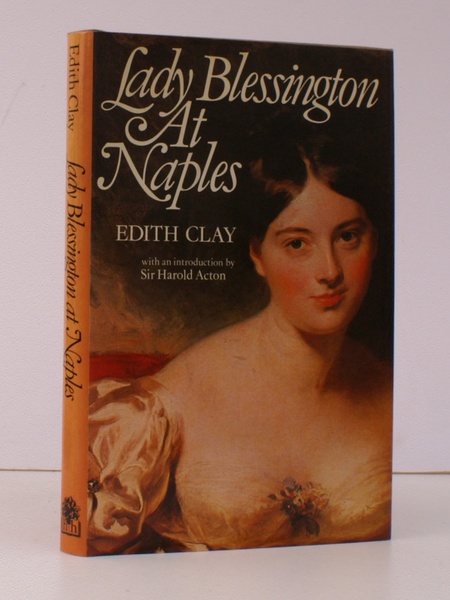 Lady Blessington at Naples. Edited by Edith Clay. Introduction by …