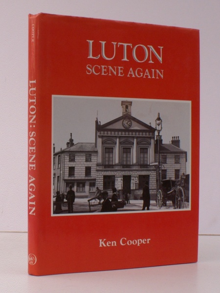 Luton Scene Again. SIGNED PRESENTATION COPY