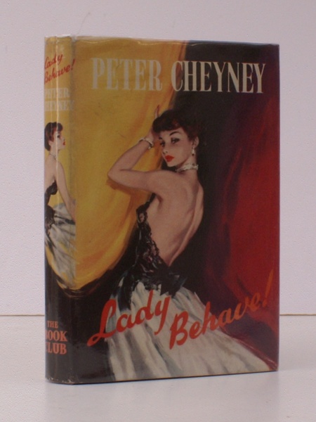 Lady Behave!. [First Book Club edition]. BRIGHT COPY IN UNCLIPPED …