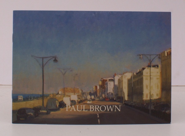 Paul Brown. [20 November to 25 November 2006. Gallery 47, …
